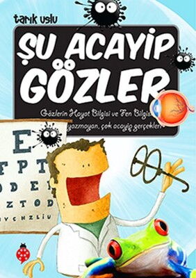 ŞU ACAYİP GÖZLER