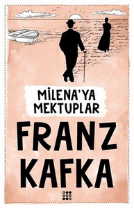 MİLENAYA MEKTUPLAR #1