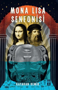 MONA LİSA SENFONİSİ #1