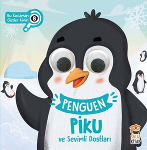 PENGUEN PİKU VE SEVİMLİ DOSTLARI 8 BU KOCAMAN GÖZL #1
