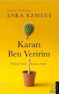 KARARI BEN VERİRİM #1