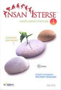 İNSAN İSTERSE 1 AZMİN ZAFERİ #1