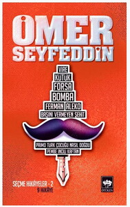 ÖMER SEYFETTİNDEN SEÇMELER 2 #1