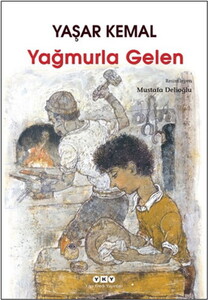 YAĞMURLA GELEN #1