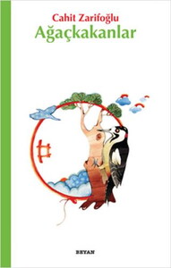 AĞAÇKAKANLAR #1