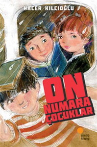 ON NUMARA ÇOCUKLAR #1