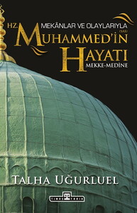 MEKANLAR VE OLAYLARIYLA HZ. MUHAMMED #1