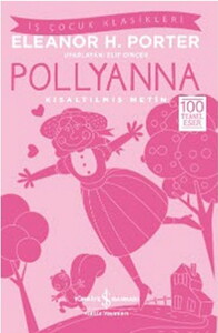 POLLYANNA KISALTILMIŞ METİN #1