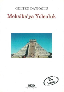 MEKSİKAYA YOLCULUK #1