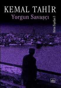 YORGUN SAVAŞÇI #1