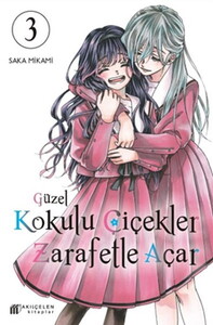 GÜZEL KOKULU ÇİÇEKLER ZARAFETLE AÇAR CİLT 3 #1