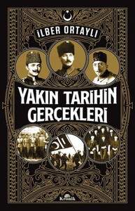 YAKIN TARİHİN GERÇEKLERİ #1