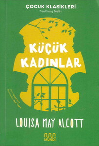 KÜÇÜK KADINLAR ÇOCUK KLASİKLERİ KISA METİN #1